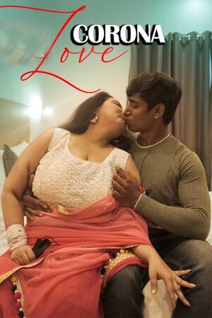 Corona Love (2023) Hindi StreamEx ShortFilm Full Movie